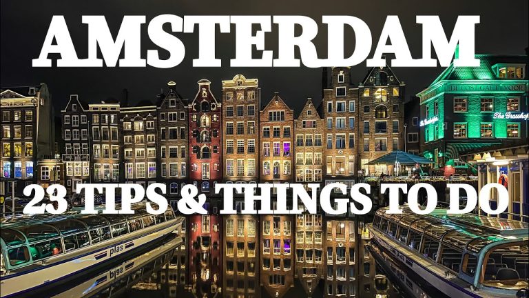 AMSTERDAM Travel Guide | 23 Tips & Things to Do!
